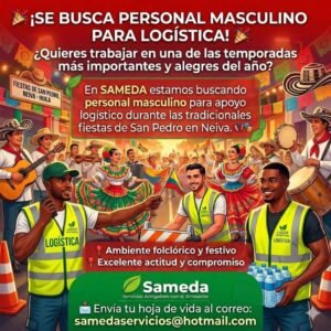 🎉🚧 ¡TRABAJA EN LAS FIESTAS DE SAN PEDRO EN NEIVA! 🚧🎉